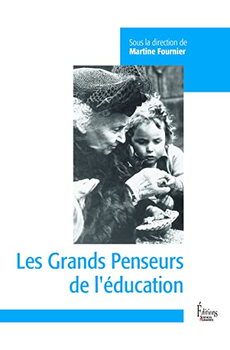 Stock image for Les Grands penseurs de l' ducation for sale by WorldofBooks