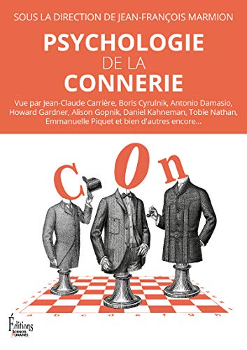 Stock image for Psychologie de la connerie for sale by medimops
