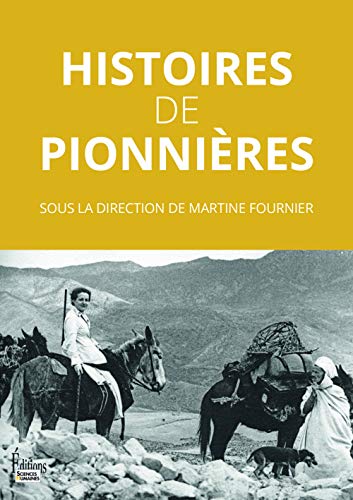 Beispielbild fr Histoires de pionnires zum Verkauf von medimops