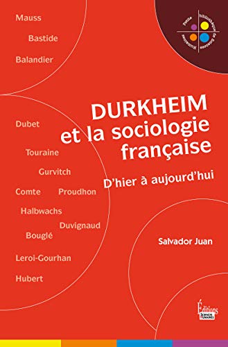 9782361065492: Durkheim et la sociologie franaise: D'hier  aujourd'hui