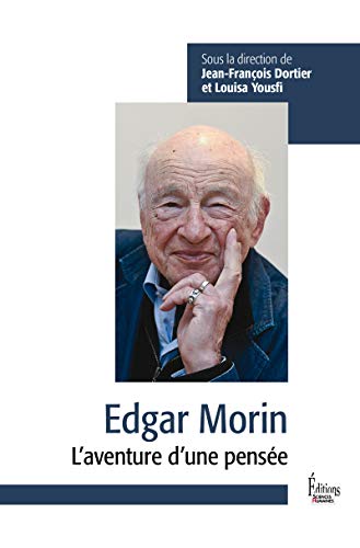 Beispielbild fr Edgar Morin - L'aventure d'une pense zum Verkauf von Librairie Th  la page