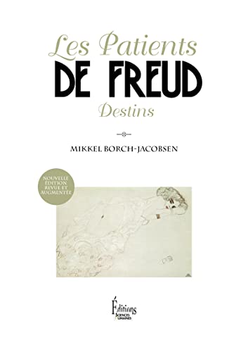 Beispielbild fr Les Patients de Freud Destins - Nouvelle dition revue et augmente zum Verkauf von Gallix