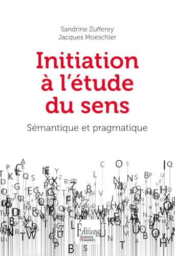 Stock-Bild f�r Initiation � l'�tude du sens - S�mantique et pragmatique
