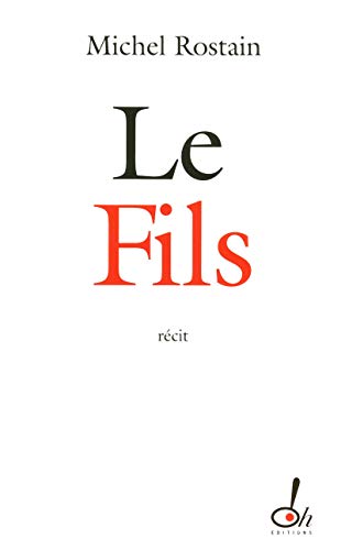 Beispielbild fr Le fils - PRIX GONGOURT DU PREMIER ROMAN 2011 zum Verkauf von Librairie Th  la page