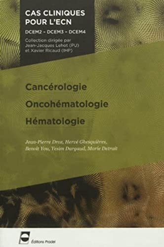 Stock image for Cancrologie - Oncohmatologie - Hmatologie: DCEM2 - DCEM3 - DCEM4. for sale by Ammareal