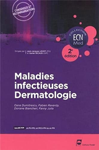 Beispielbild fr Maladies infectieuses - Dermatologie - 2e edition zum Verkauf von Gallix