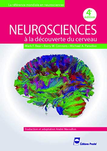 Stock image for Neurosciences: A La Dcouverte Du Cerveau (French Edition) for sale by Gallix