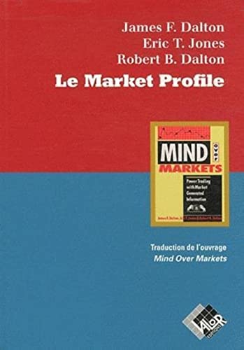Beispielbild fr Le market profile zum Verkauf von Gallix