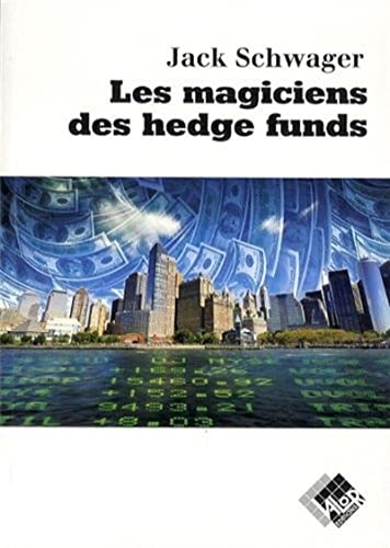 Beispielbild fr Les magiciens des Hedge Funds zum Verkauf von medimops