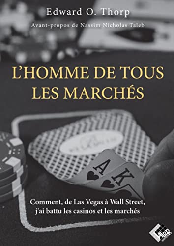 Beispielbild fr L'homme de tous les marchs: Prface de Nassim Nicholas Taleb zum Verkauf von Gallix
