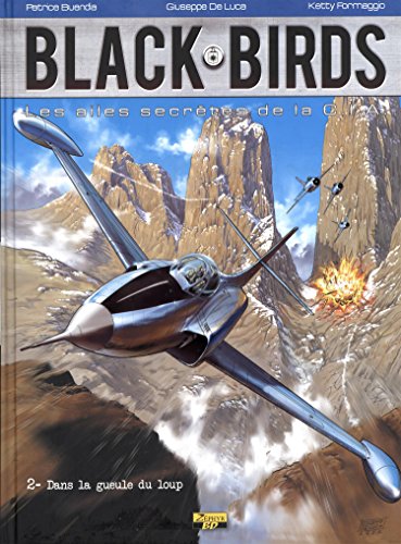 Stock image for Black Birds, tome 2 : Dans la gueule du loup for sale by medimops