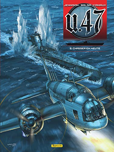 9782361185992: U-47 - Tome 9 - Chasser en meute (Ex-libris)