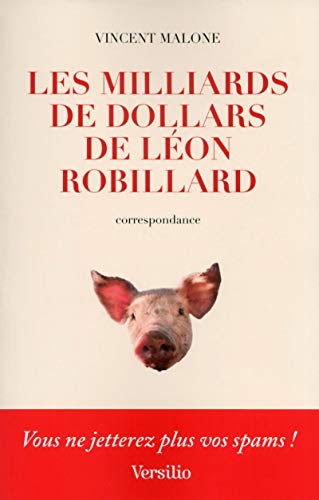 Beispielbild fr Les Milliards de dollars de Lon Robillard zum Verkauf von Ammareal