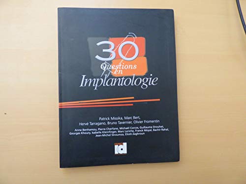 Imagen de archivo de 30 Questions en implantologie a la venta por Ammareal