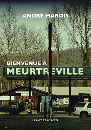 Stock image for Bienvenue  Meurtreville for sale by Ammareal
