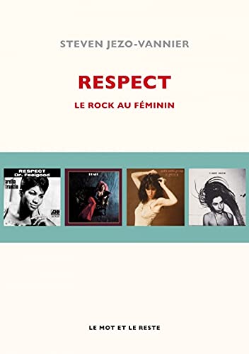 Beispielbild fr Respect: Le rock au fminin zum Verkauf von medimops