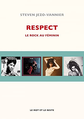 9782361398019: Respect: Le rock au fminin