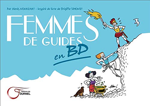 Beispielbild fr FEMMES DE GUIDES EN BD zum Verkauf von Ammareal