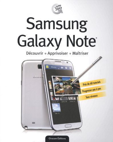 Stock image for Samsung Galaxy Note Guillemin, Christophe; Habian, Alexandre; Langlois, Sbastien et Richard, Laurent for sale by BIBLIO-NET