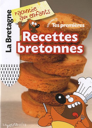 Beispielbild fr Tes premires Recettes bretonnes : Volume 1 zum Verkauf von medimops