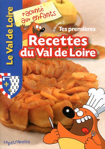 Imagen de archivo de Tes premires recettes du Val de Loire a la venta por medimops