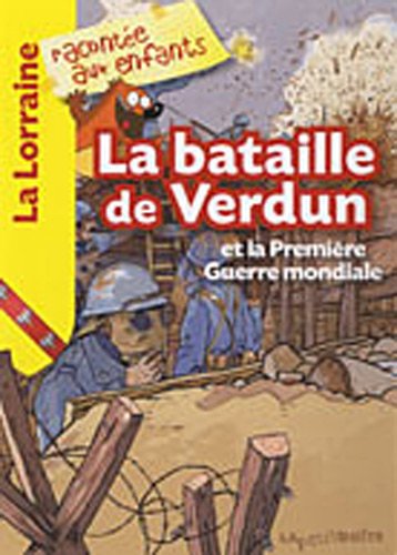 Stock image for La bataille de Verdun et la premire guerre mondiale for sale by Ammareal