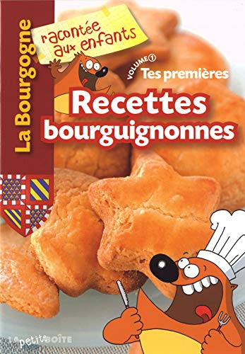 Imagen de archivo de Tes premires recettes bourguignonnes a la venta por Ammareal