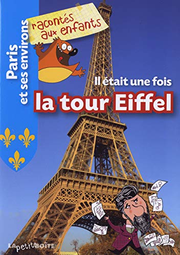 Beispielbild fr Il tait une fois la Tour Eiffel zum Verkauf von Ammareal