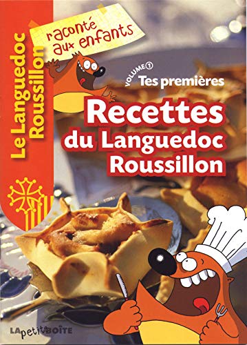 Stock image for Tes premires Recettes du Languedoc-Roussillon : Volume 1 for sale by Ammareal