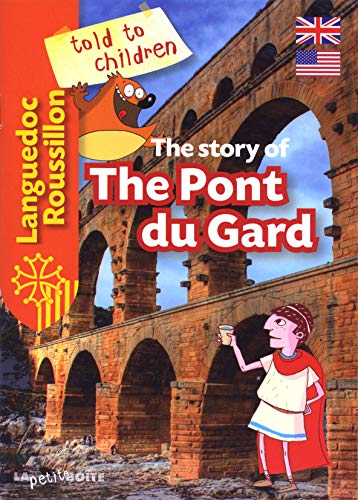 Stock image for The story of The Pont du Gard for sale by La Plume Franglaise