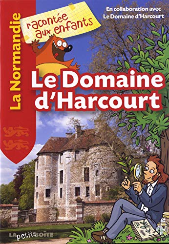 Stock image for Le domaine d'Harcourt [Broch] La petite bote for sale by BIBLIO-NET