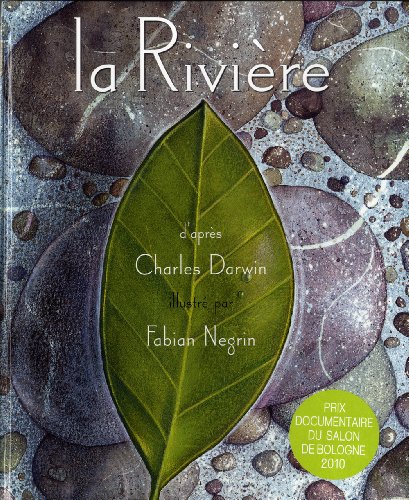 La Rivière - Charles Darwin et Fabian Negrin