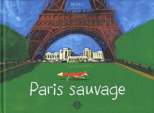 Beispielbild fr Paris sauvage zum Verkauf von Ammareal