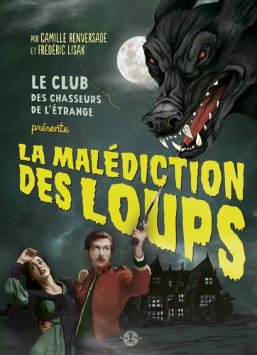 Stock image for La Maldiction des loups for sale by Ammareal