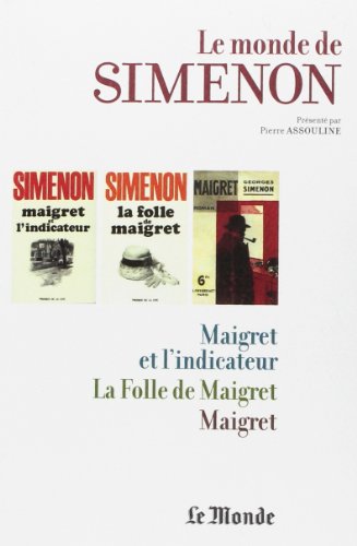 Le monde de Simenon - tome 24 Au coeur du milieu (24) (9782361560775) by Simenon, Georges; Assouline, Pierre