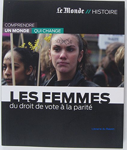 Imagen de archivo de Les femmes : Du droit de vote  la parit a la venta por medimops