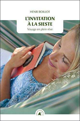 Stock image for L'invitation  la sieste - Voyage en plein rêve (VOYAGE EN POCHE) for sale by WorldofBooks