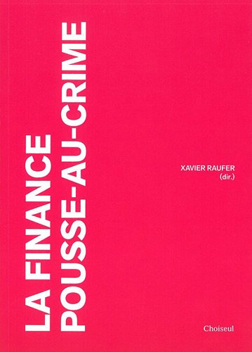 9782361590130: La finance pousse-au-crime (Document)