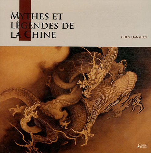 9782361640439: Mythes et lgendes de la Chine