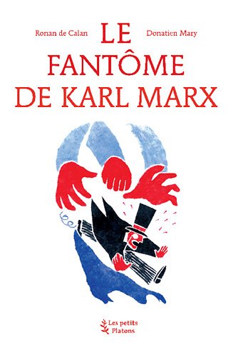 Stock image for Le fant me de Karl Marx Calan, Ronan de and Mary, Donatien for sale by LIVREAUTRESORSAS