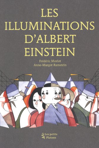 Stock image for Les Illuminations d'Albert Einstein Morlot, Fr d ric and Ramstein, Anne-Margot for sale by LIVREAUTRESORSAS