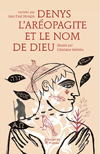 Beispielbild fr Denys l'aropagite et le nom de Dieu [Broch] Mongin, Jean-Paul et Herbra, Ghislaine zum Verkauf von BIBLIO-NET