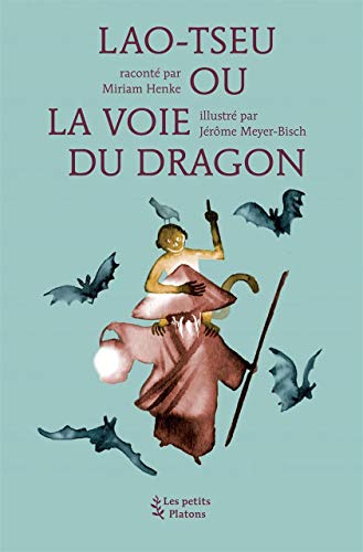 Stock image for Lao-Tseu ou la Voie du dragon for sale by Ammareal