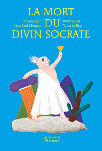 Beispielbild fr La mort du divin Socrate zum Verkauf von medimops