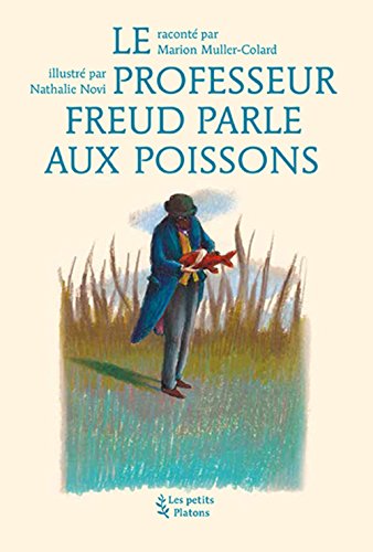 Stock image for Le professeur Freud parle aux poissons for sale by Ammareal