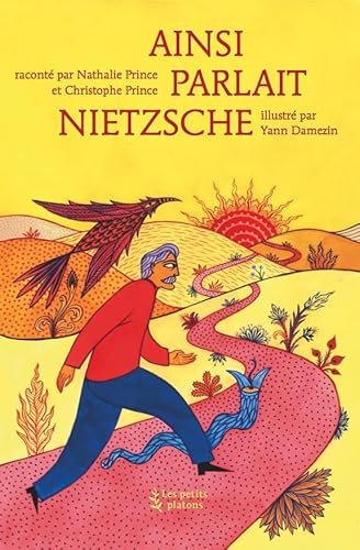 Stock image for Ainsi parlait Nietzsche [Broch] Prince, Nathalie; Prince, Christophe et Damezin, Yann for sale by BIBLIO-NET