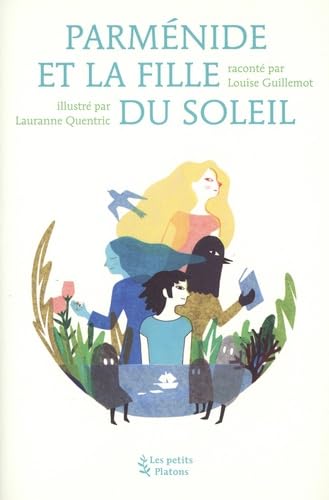 Beispielbild fr Parmnide et la fille du Soleil zum Verkauf von Gallix