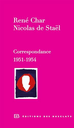 9782361660048: Ren Char, Nicolas de Stal, Correspondance 1951-1954