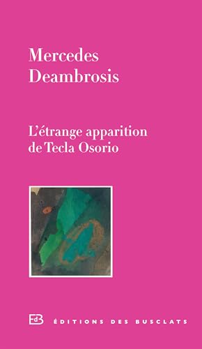 Beispielbild fr L'trange apparition de Tecla Osorio zum Verkauf von Ammareal