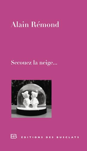 Stock image for Secouez la neige. for sale by Ammareal